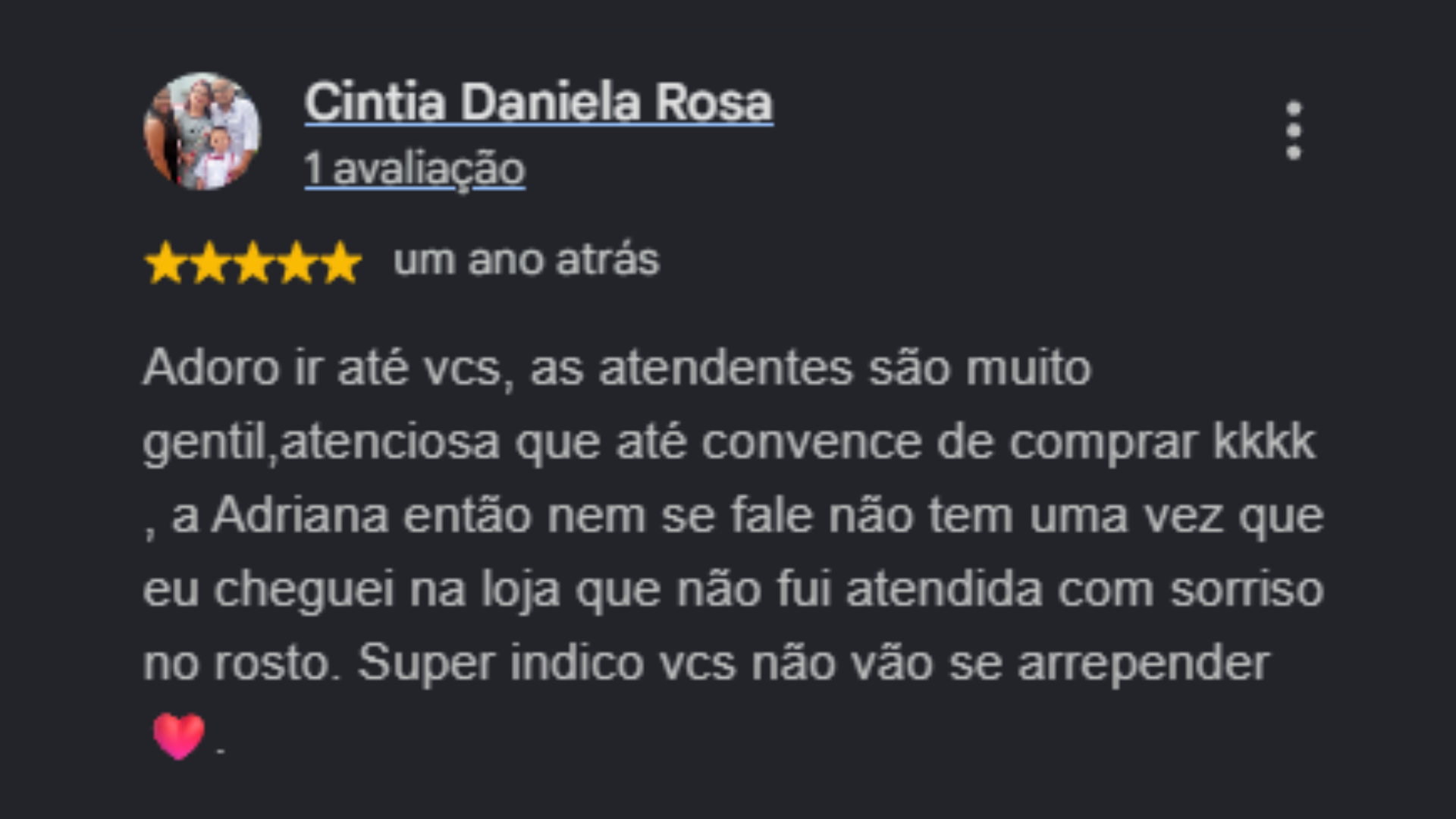 Avaliação do Google de cinco estrelas: atendentes gentis e atenciosas, atendimento sempre com sorriso